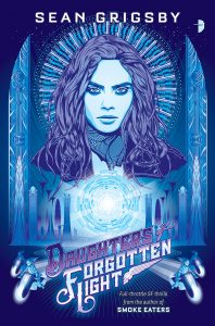 Daughters of Forgotten Light by Sean Grigsby