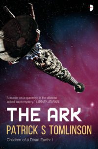 The Ark (2017) by Patrick S Tomlinson