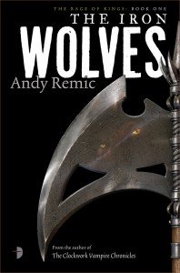 The Iron Wolves by Andy Remic